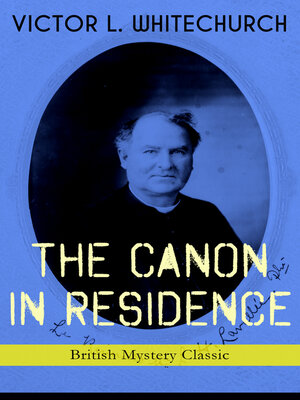 cover image of The Canon in Residence (British Mystery Classic)